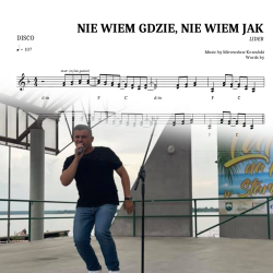 Nie Wiem Gdzie, Nie Wiem Jak