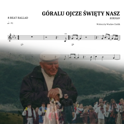 Góralu Ojcze Święty Nasz