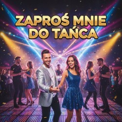 Zaproś Mnie Do Tańca