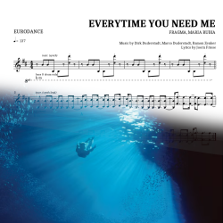 Everytime You Need Me
